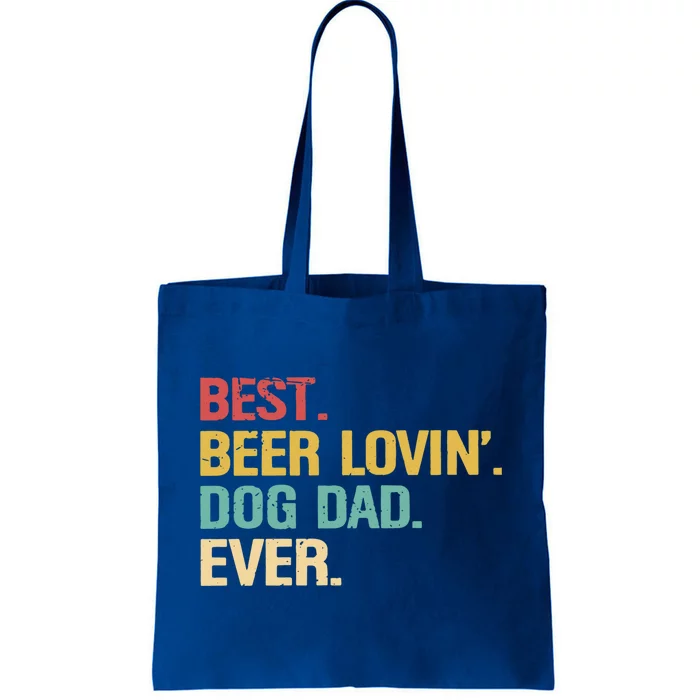 Best Beer Lovin Dog Dad Ever Cool Gift Tote Bag