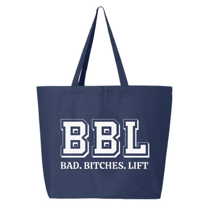 Bad Bitches Lift 25L Jumbo Tote