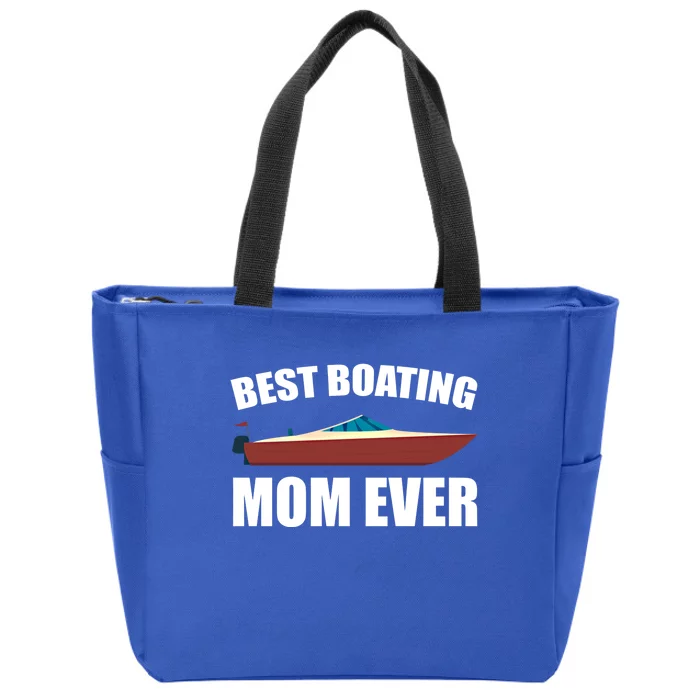 Best Boating Mom Ever Motorboat Great Gift Zip Tote Bag