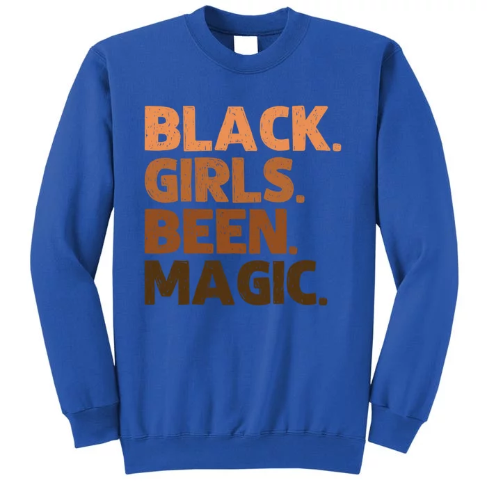 Black Been Magicjuneteenth Magic Black History Gift Sweatshirt