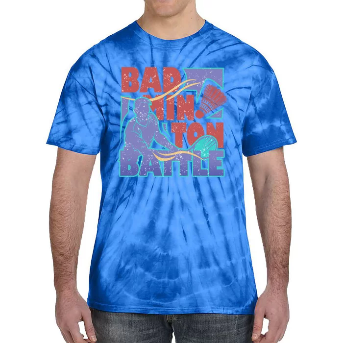 Badminton Battle Meaningful Gift Tie-Dye T-Shirt