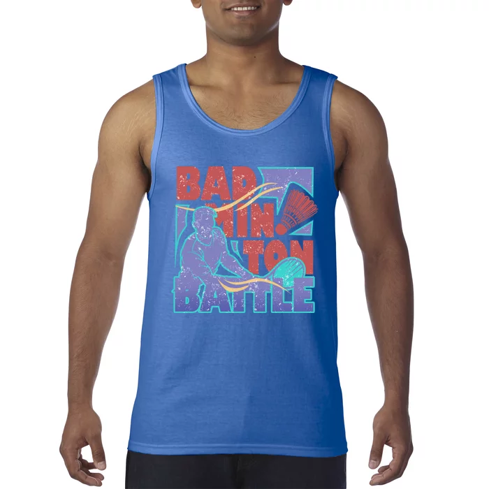 Badminton Battle Meaningful Gift Tank Top