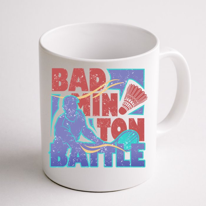 Badminton Battle Meaningful Gift Front & Back Coffee Mug