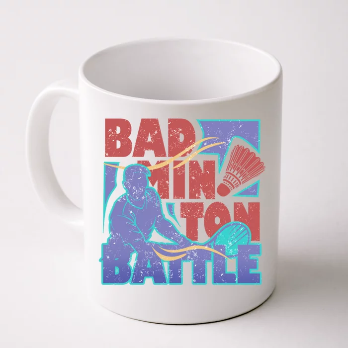 Badminton Battle Meaningful Gift Front & Back Coffee Mug