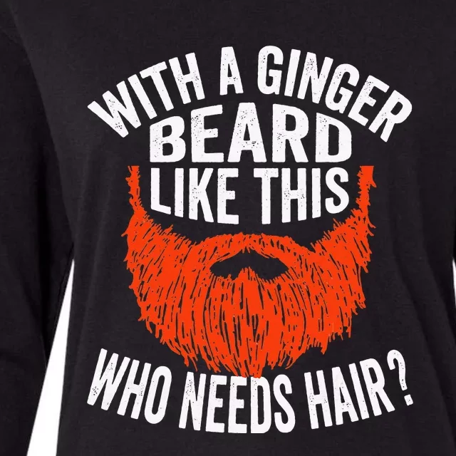 Bearded Bald Man Ginger Beard Funny Sarcastic Saying Womens Cotton Relaxed Long Sleeve T-Shirt