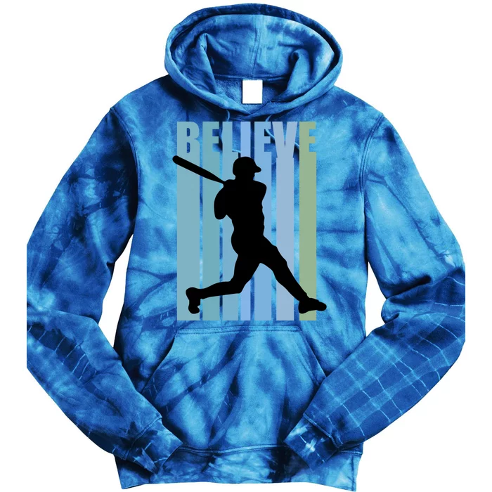 Believe Baseball Motivational Hitting Ball Retro Cool Great Gift Tie Dye Hoodie