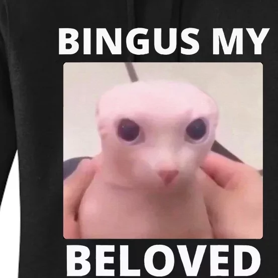 Bald Bingus My Beloved Hairless Sphinx Cat Women's Pullover Hoodie