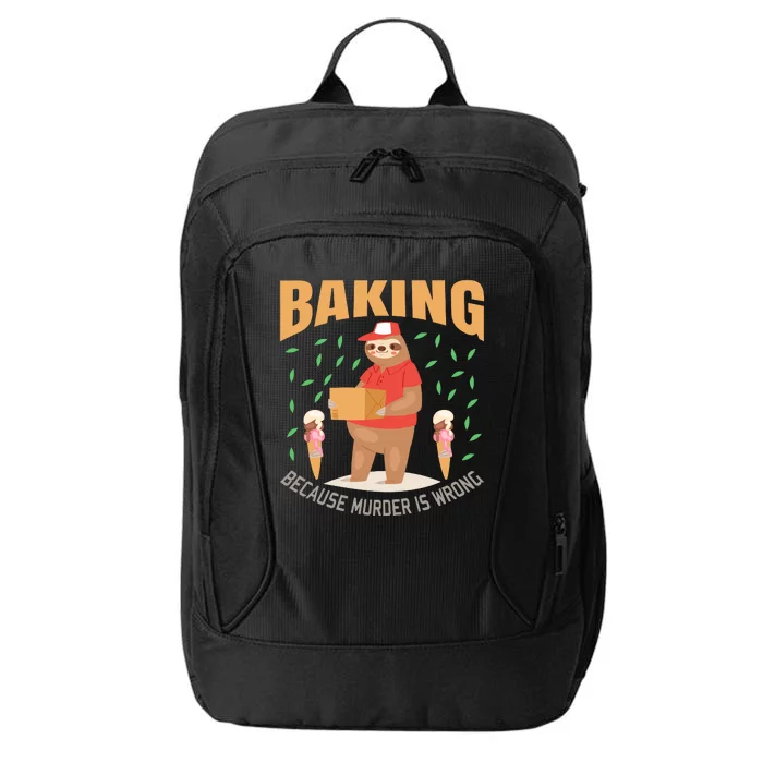 Baking Because Murder Is Wrong City Backpack