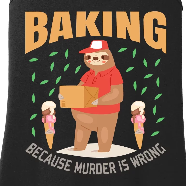 Baking Because Murder Is Wrong Ladies Essential Tank