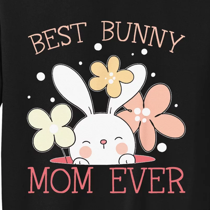 Best Bunny Mom Ever Rabbit Lover Mothers Day Mommy Sweatshirt