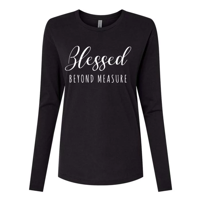 Blessed Beyond Measure Womens Cotton Relaxed Long Sleeve T-Shirt