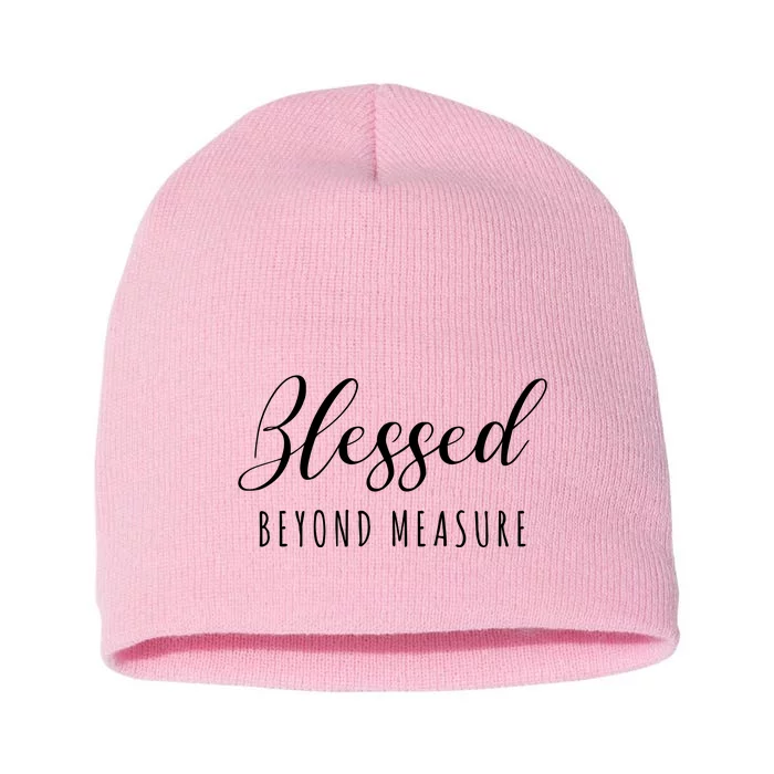 Blessed Beyond Measure Short Acrylic Beanie