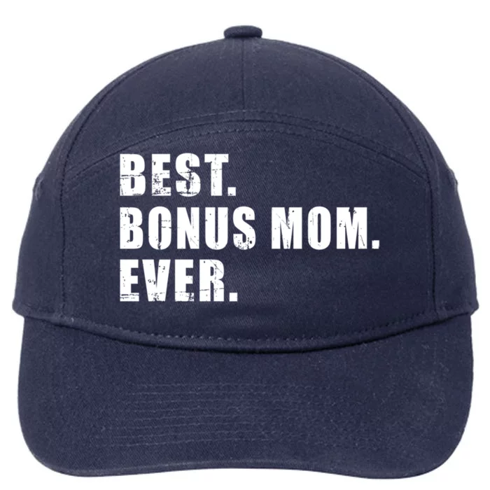 Best Bonus Mom Ever Cute Gift 7-Panel Snapback Hat