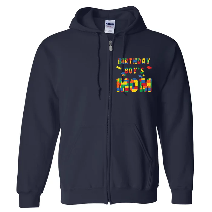 Building Block Mom Of Birthday Boy Full Zip Hoodie