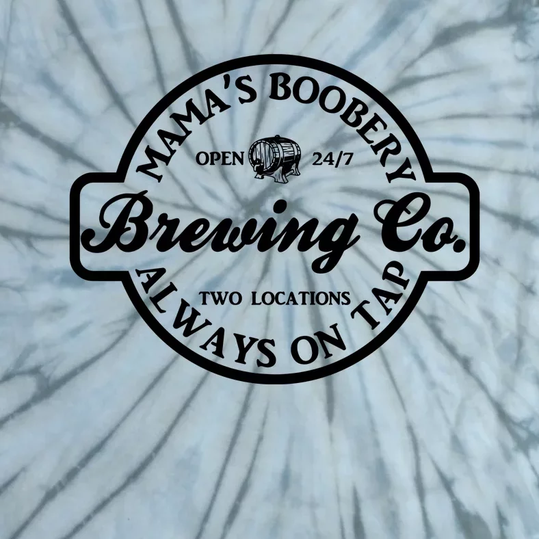 Breastfeeding Brewery Mama Boobery Tie-Dye T-Shirt