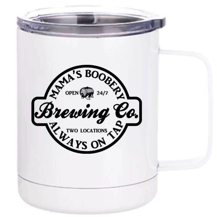 Breastfeeding Brewery Mama Boobery Front & Back 12oz Stainless Steel Tumbler Cup