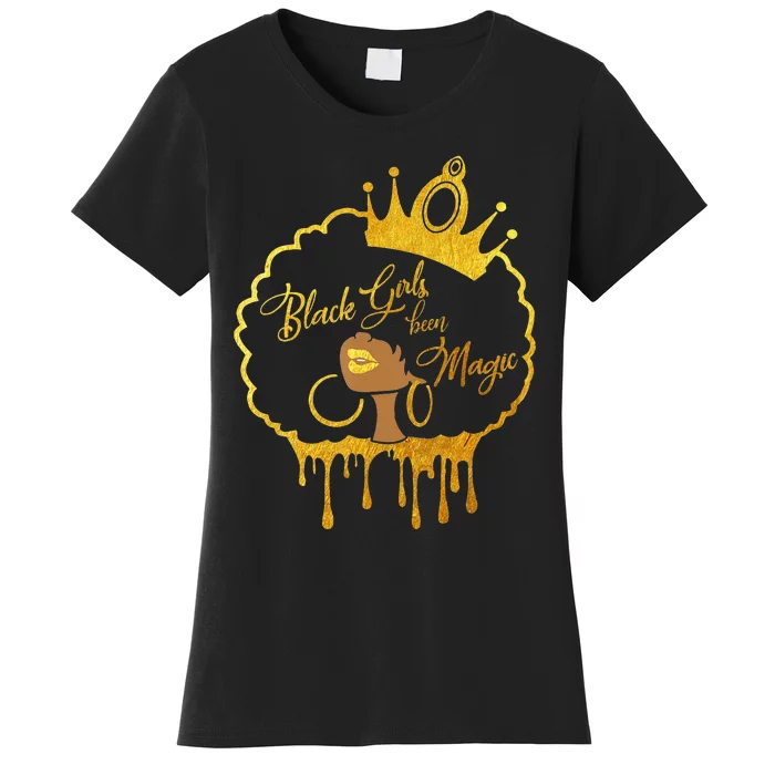 Black  Been Magic African American Queen Women's T-Shirt