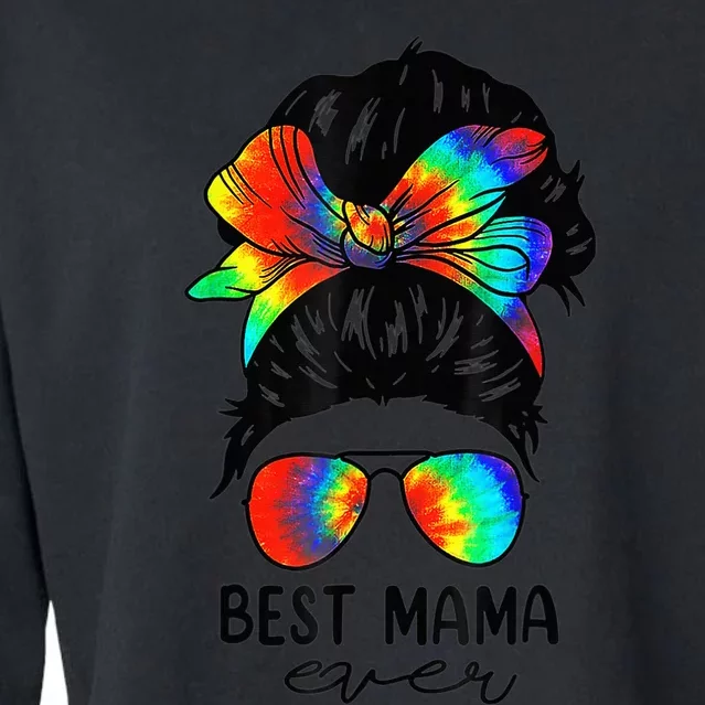 Bleach Best Mama Ever Tie Dye Messy Bun Hair Mother's Day Cropped Pullover Crew