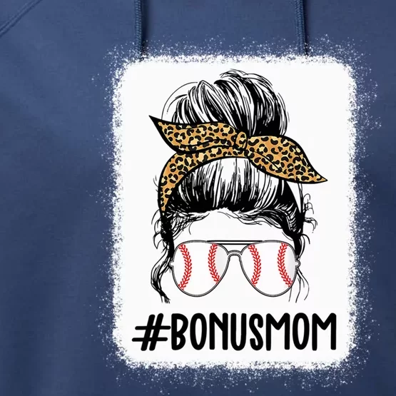 Baseball Bonus Mom Life Messy Bun Stepmom Life Messy Bun Gift Performance Fleece Hoodie