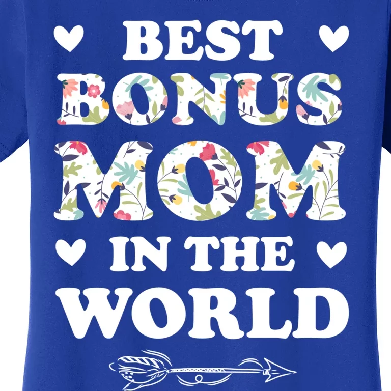 Best Bonus Mom In The World Stepmother Gift Women's T-Shirt