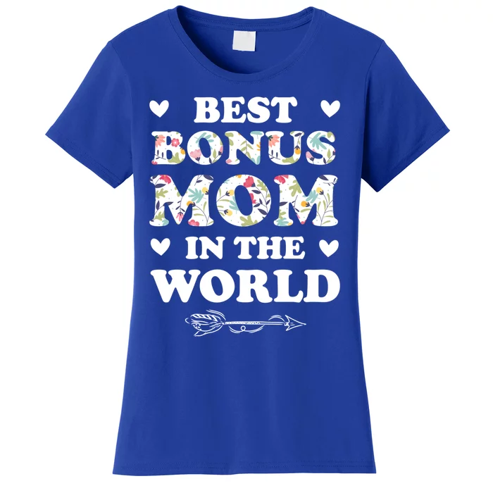 Best Bonus Mom In The World Stepmother Gift Women's T-Shirt