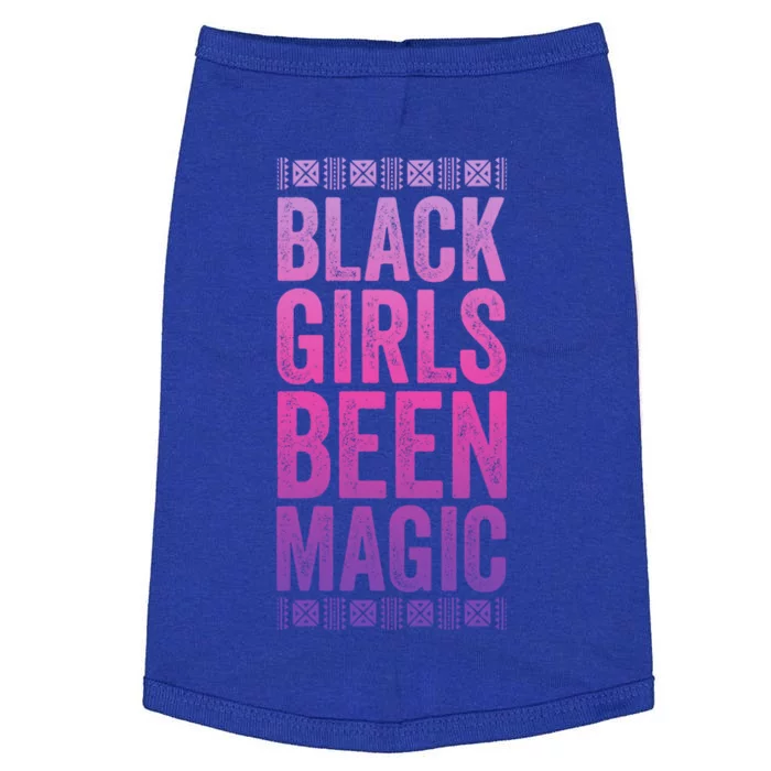 Black Been Magic Meaningful Gift African American Black History Cute Gift Doggie Tank