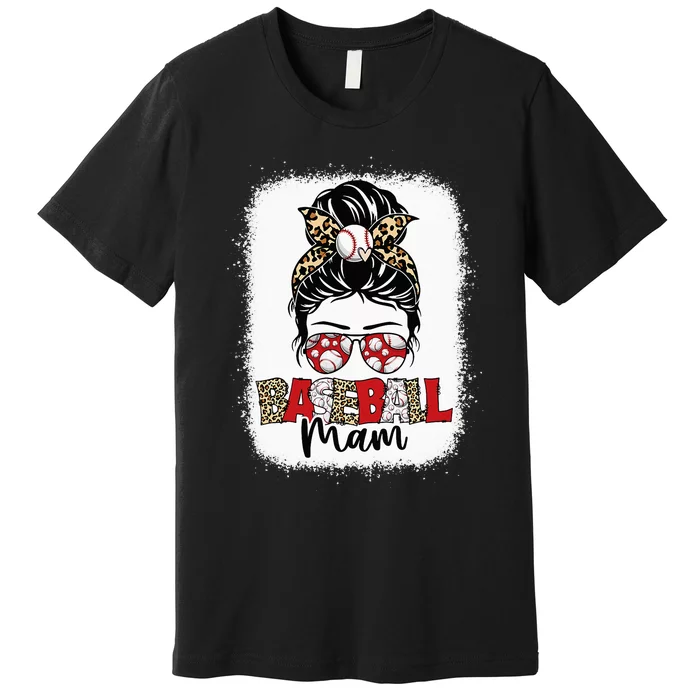 Bleached Baseball Mam Leopard Messy Bun Mothers Day Premium T-Shirt