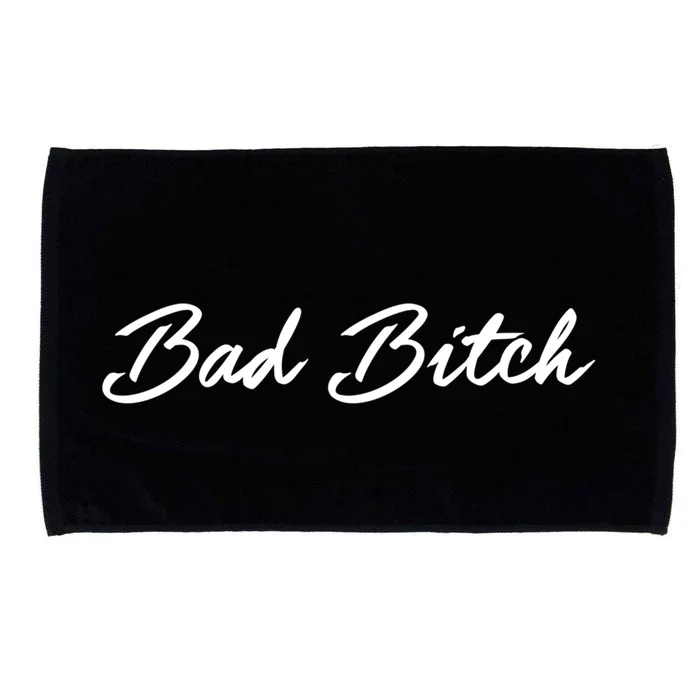 Bad Bitch Meaningful Gift Hot Confident Mean Attitude Gift Microfiber Hand Towel