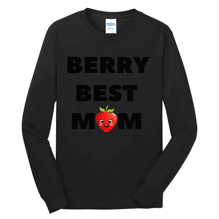 Berry Best Mom Tall Long Sleeve T-Shirt