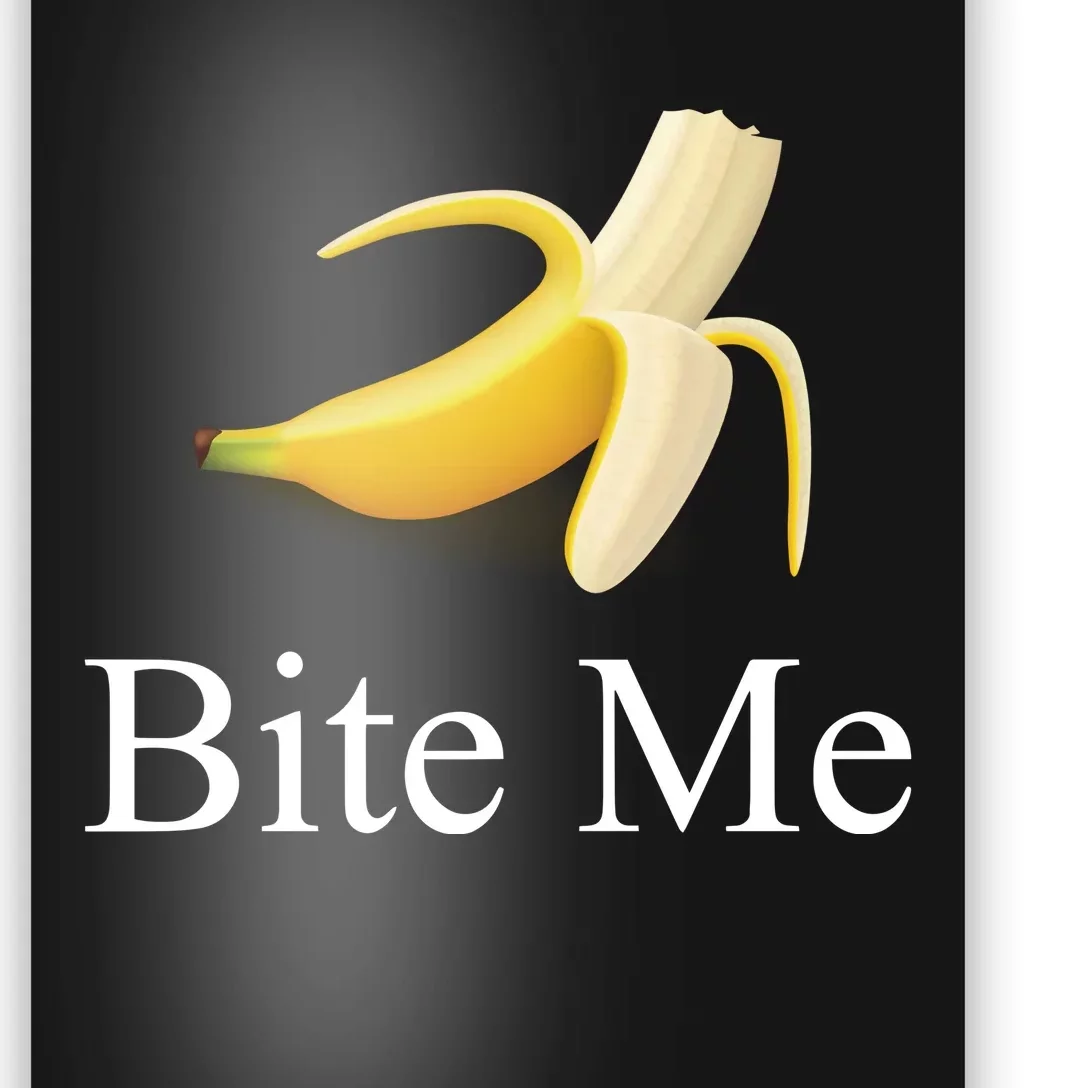 Banana Bite Me Poster