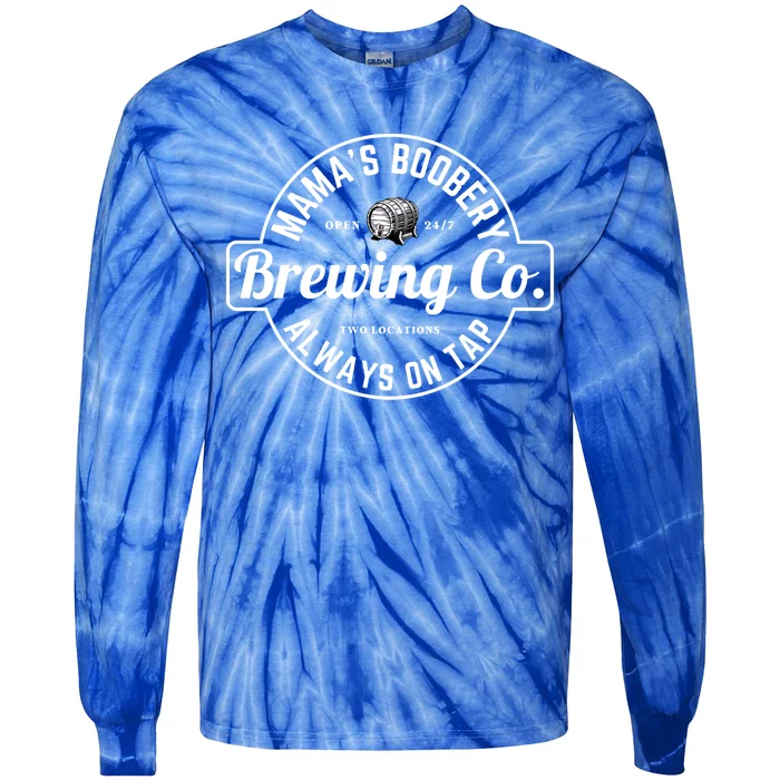 Breastfeeding Brewery Mamas Boobery New Mom Brewing Great Gift Tie-Dye Long Sleeve Shirt