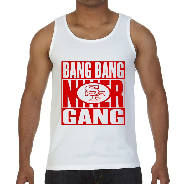 Bang Bang Niner Gang Football San Francisco Sports Comfort Colors® Tank Top