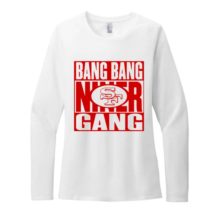 Bang Bang Niner Gang Football San Francisco Sports Womens CVC Long Sleeve Shirt