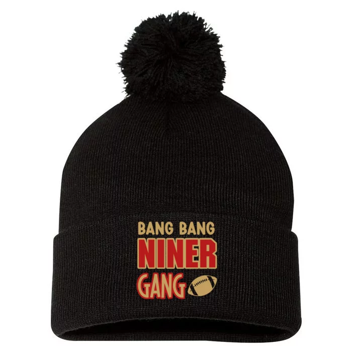 Bang Bang Niner Gang Football San Francisco Sports Pom Pom 12in Knit Beanie