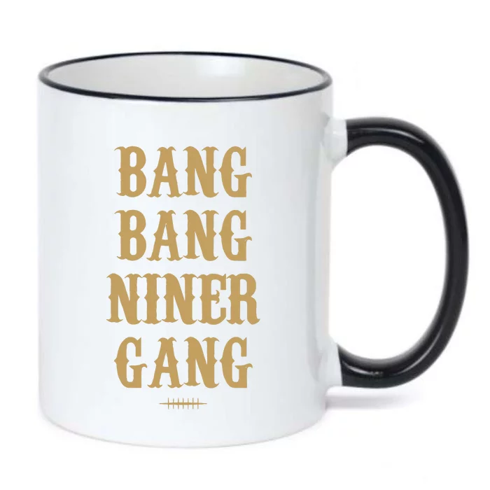 Bang Bang Niner Gang Football San Francisco Sports Black Color Changing Mug