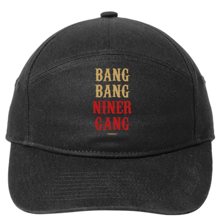 Bang Bang Niner Gang Football San Francisco Sports 7-Panel Snapback Hat