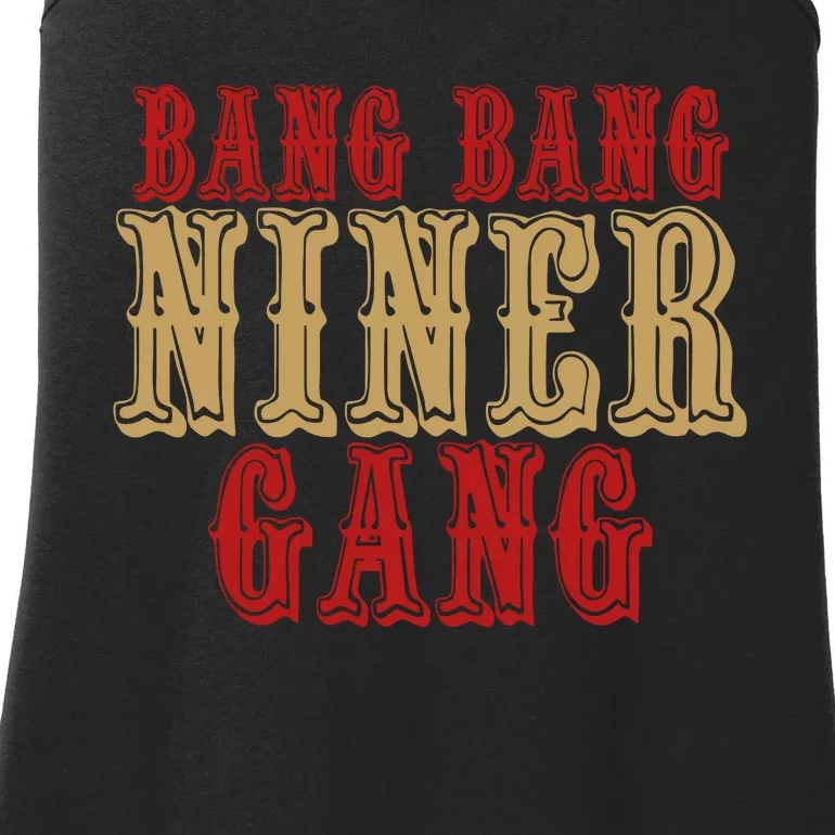 Bang Bang Niner Gang Football San Francisco Sports Ladies Essential Tank