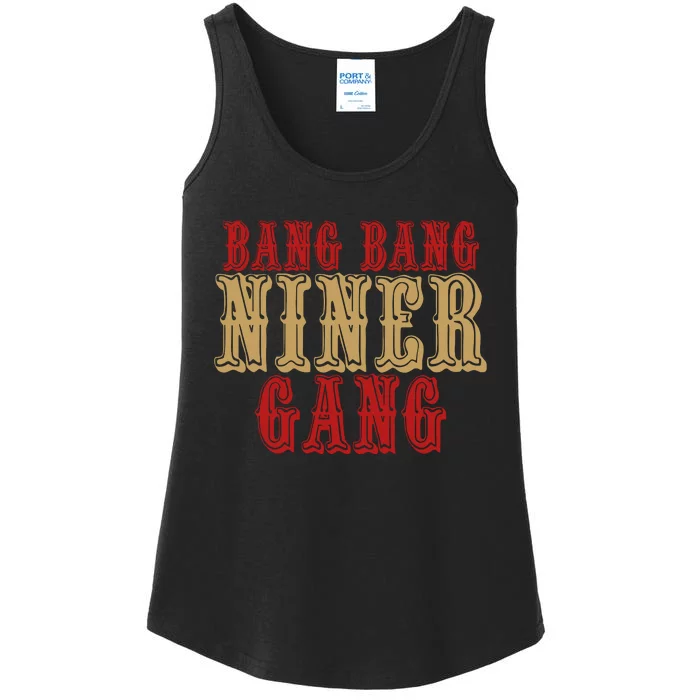 Bang Bang Niner Gang Football San Francisco Sports Ladies Essential Tank