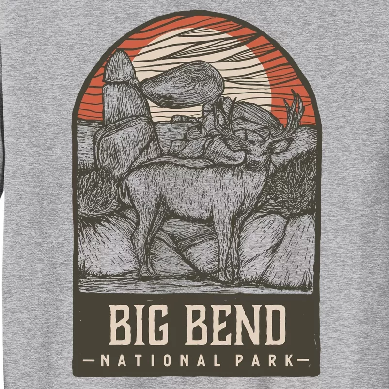 Big Bend National Park Tall Sweatshirt