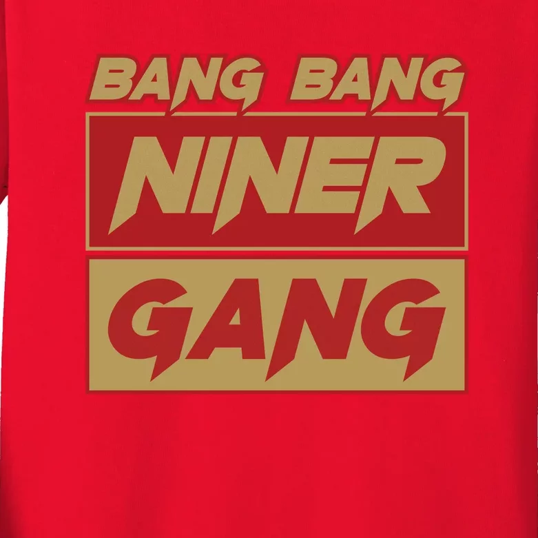 Bang Bang Niner Gang Kids Long Sleeve Shirt