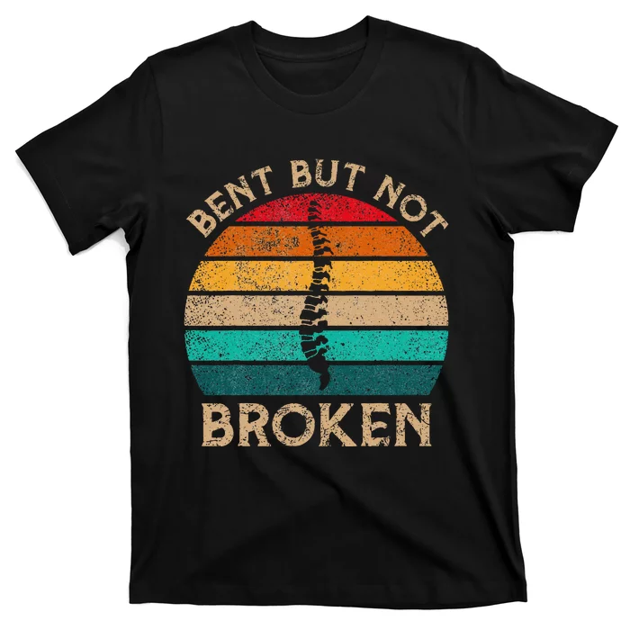 Bent But Not Broken Retro Scoliosis Awareness Warrior T-Shirt