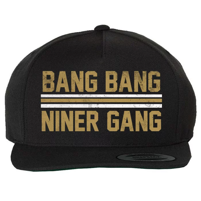 Bang Bang Niner Gang San Francisco Wool Snapback Cap