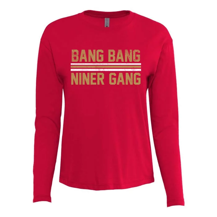 Bang Bang Niner Gang San Francisco Womens Cotton Relaxed Long Sleeve T-Shirt