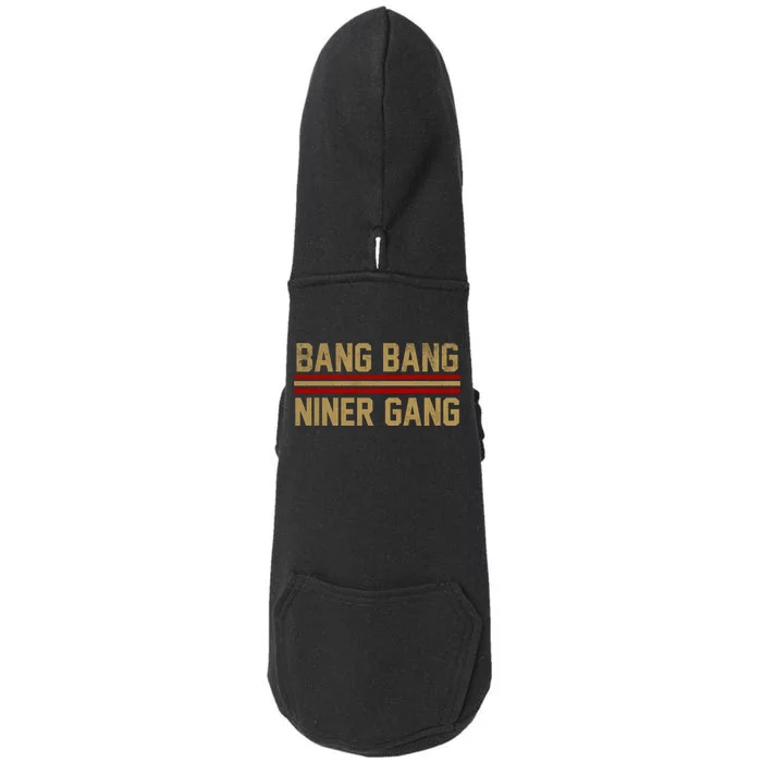 Bang Bang Niner Gang San Francisco Doggie 3-End Fleece Hoodie