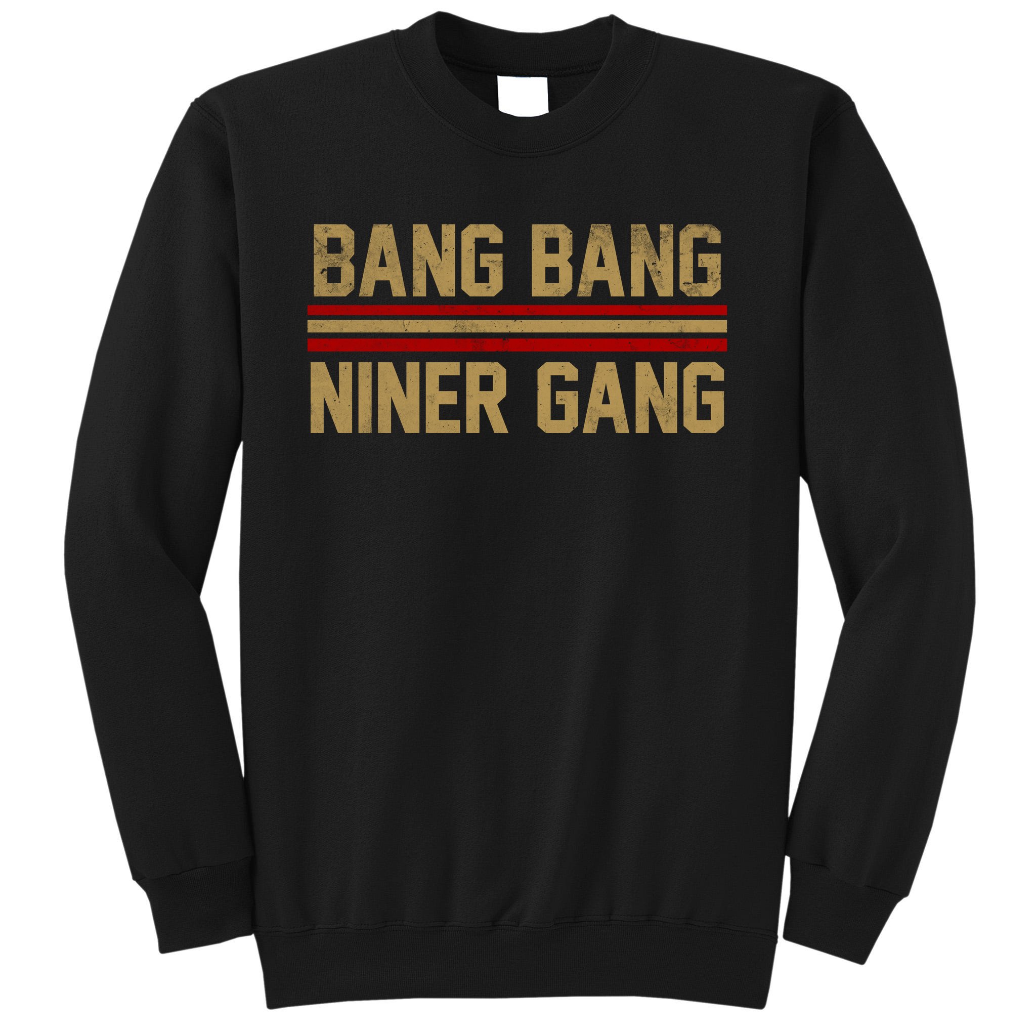 Bang Bang Niner Gang 49ers San Fran 49ers San Francisco Foot - Inspire  Uplift