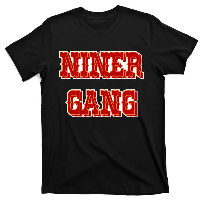 Bang Bang Niner Gang San Francisco T-Shirt