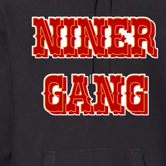 Bang Bang Niner Gang San Francisco Premium Hoodie