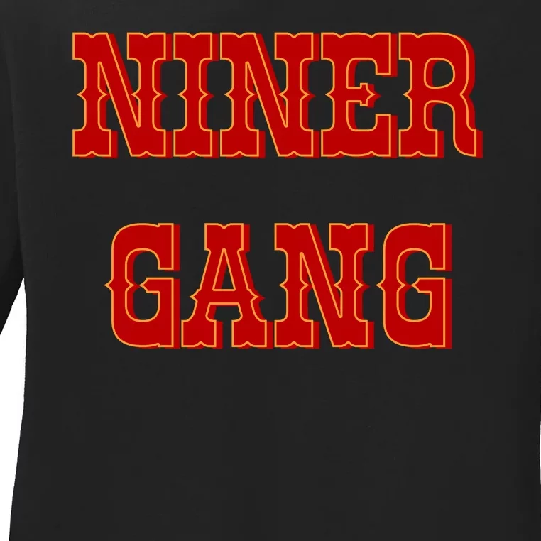 Bang Bang Niner Gang Ladies Long Sleeve Shirt