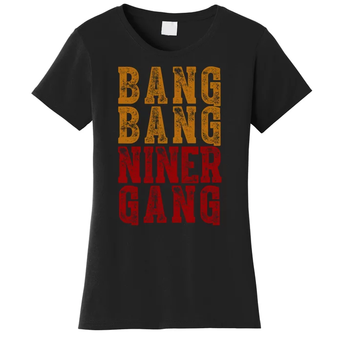 Bang Bang Niner Gang Vintage Women's T-Shirt