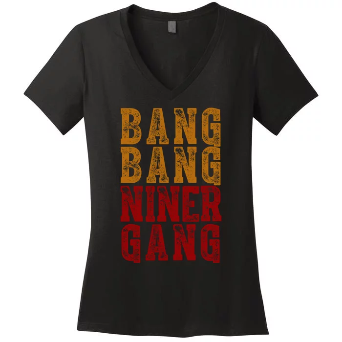 Bang Bang Niner Gang Vintage Women's V-Neck T-Shirt